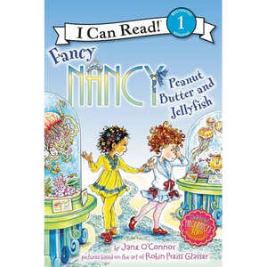 Fancy Nancy: Peanut Butter and Jellyfish - Hardcover