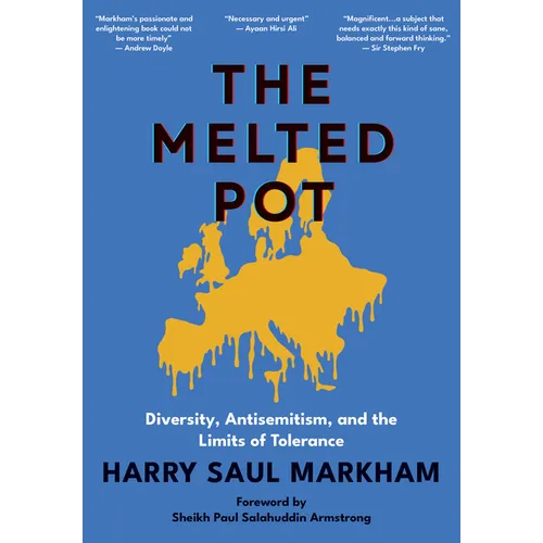 The Melted Pot: Diversity, Antisemitism, and the Limits of Tolerance - Paperback