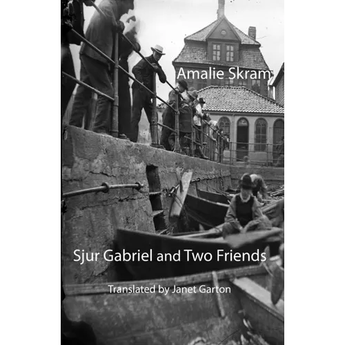 Sjur Gabriel and Two Friends - Paperback