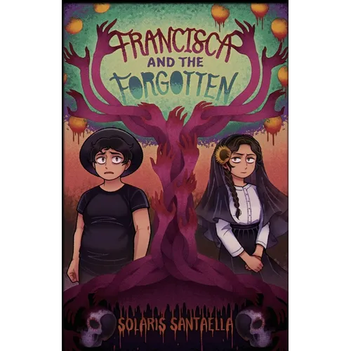 Francisca and the Forgotten - Paperback