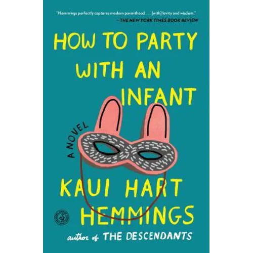 How to Party with an Infant - Paperback