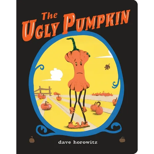 The Ugly Pumpkin - Board Book