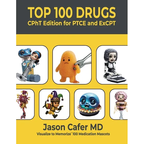Top 100 Drugs: CPhT Edition for PTCE and ExCPT - Paperback