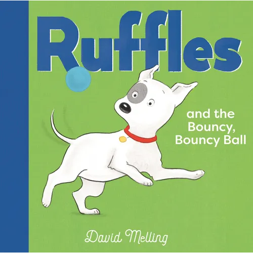 Ruffles and the Bouncy, Bouncy Ball - Hardcover