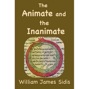 The Animate and the Inanimate - Paperback