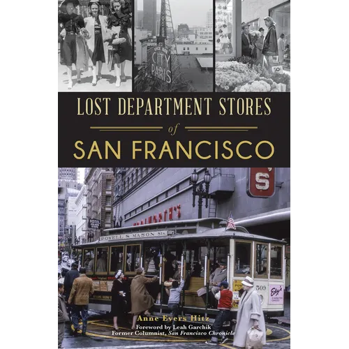 Lost Department Stores of San Francisco - Paperback