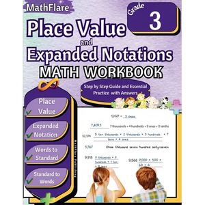 Place Value and Expanded Notations Math Workbook 3rd Grade: Place Value Grade 3, Expanded and Standard Notations with Answers - Paperback