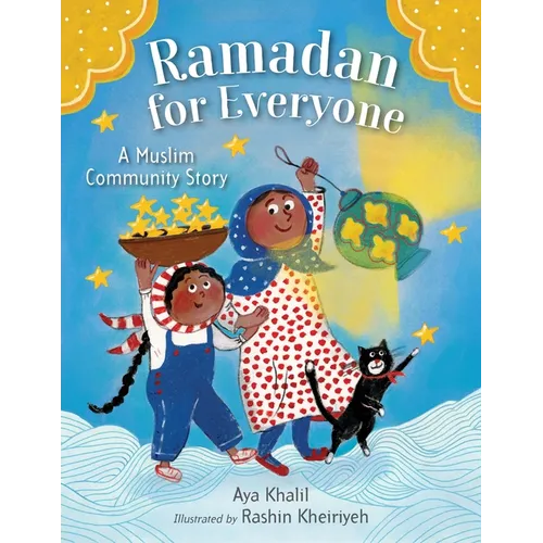 Ramadan for Everyone: A Muslim Community Story - Hardcover