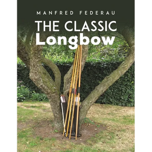 The Classic Longbow - Paperback