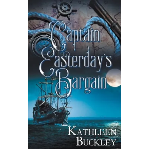 Captain Easterday's Bargain - Paperback
