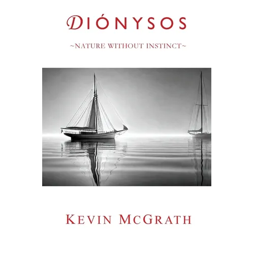 Diónysos: Nature Without Instinct - Paperback