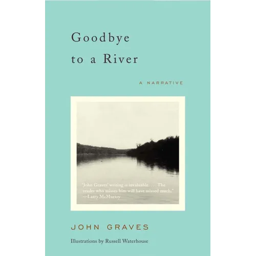 Goodbye to a River: A Narrative - Paperback