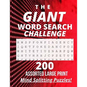 The Giant Word Search Challenge: 200 - Assorted - Large Print - Mind Splitting - Word Search - Puzzles - Paperback