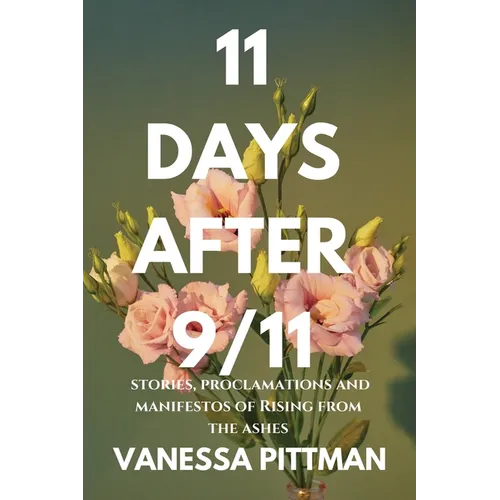 11 Days After 9/11 - Paperback