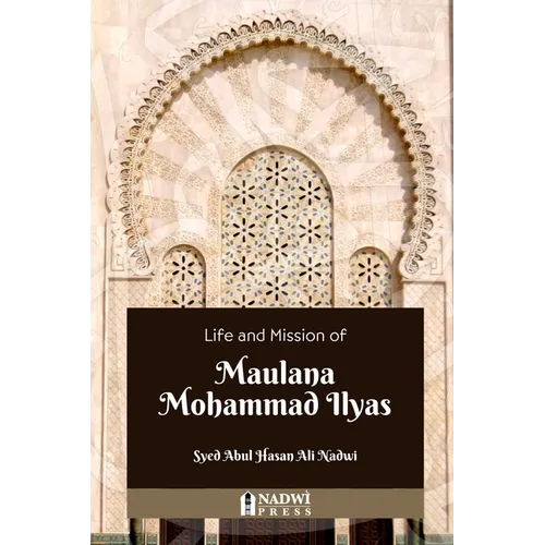 Life and Mission of Maulana Mohammad Ilyas - Paperback