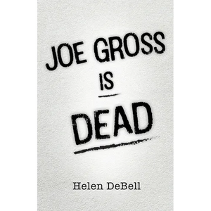 Joe Gross Is Dead - Paperback