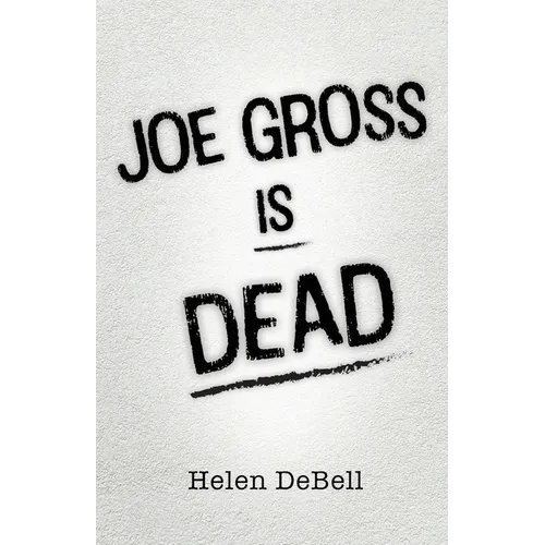 Joe Gross Is Dead - Paperback