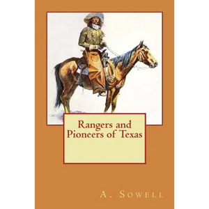 Rangers and Pioneers of Texas - Paperback