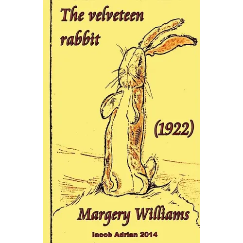 The velveteen rabbit Margery Williams (1922) - Paperback