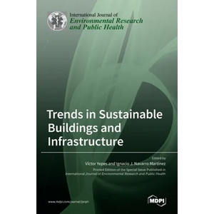 Trends in Sustainable Buildings and Infrastructure - Hardcover