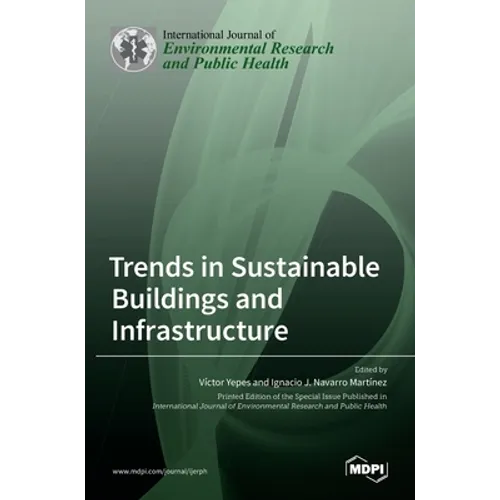 Trends in Sustainable Buildings and Infrastructure - Hardcover