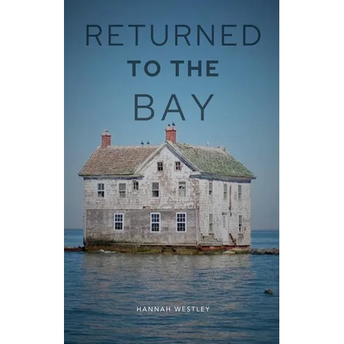Returned to the Bay - Paperback