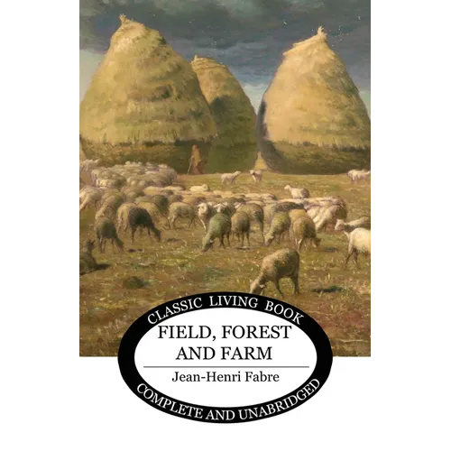 Field, Forest and Farm - Paperback