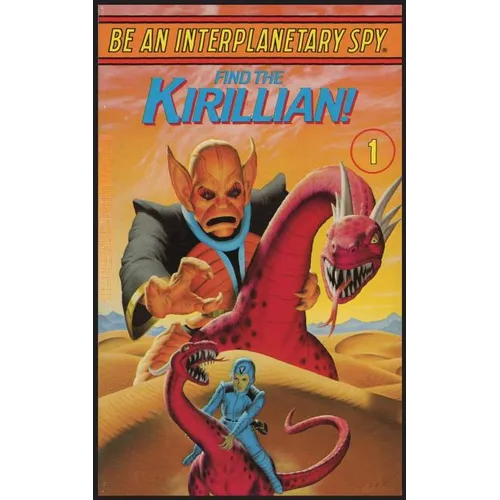 Be An Interplanetary Spy: Find the Kirillian! - Paperback