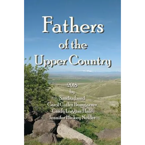 Fathers of the Upper Country: 2018