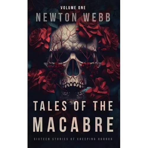 Tales of the Macabre, Vol. 1: Sixteen Stories of Creeping Horror - Paperback