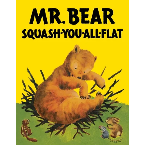 Mr. Bear Squash-You-All-Flat - Paperback