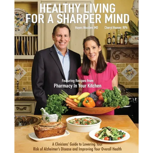 Healthy Living for a Sharper Mind: A Clinician's Guide to Lowering Your Risk of Alzheimer's Disease and Improving Your Overall Health - Paperback