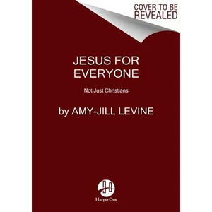 Jesus for Everyone: Not Just Christians - Hardcover