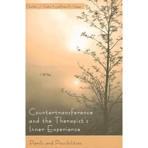 Countertransference and the Therapist's Inner Experience: Perils and Possibilities - Paperback