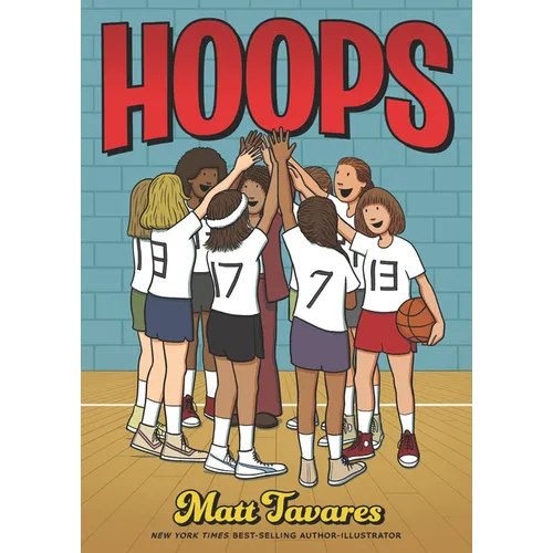 Hoops: A Graphic Novel: (A Middle Grade Novel about Perseverance, Gender Equality, and Teamwork for Kids Ages 8-12 in Grades 3-7) - Hardcover