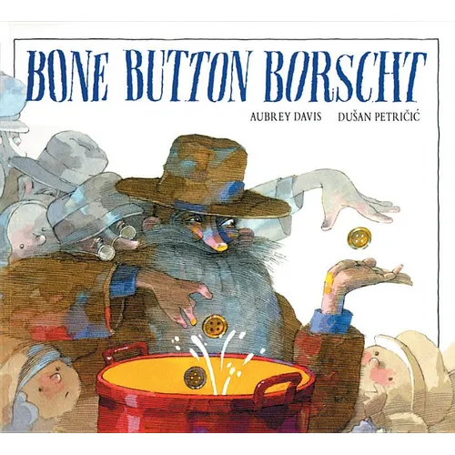 Bone Button Borscht - Paperback