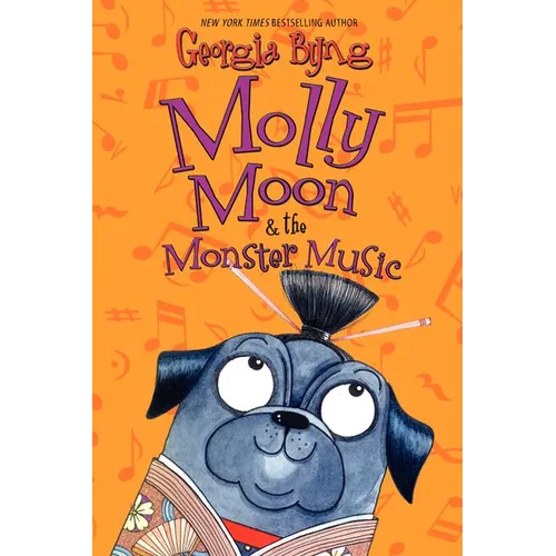 Molly Moon & the Monster Music - Paperback