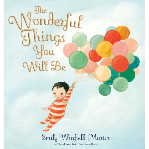 The Wonderful Things You Will Be (Special Edition): Includes Extra Pages - Hardcover