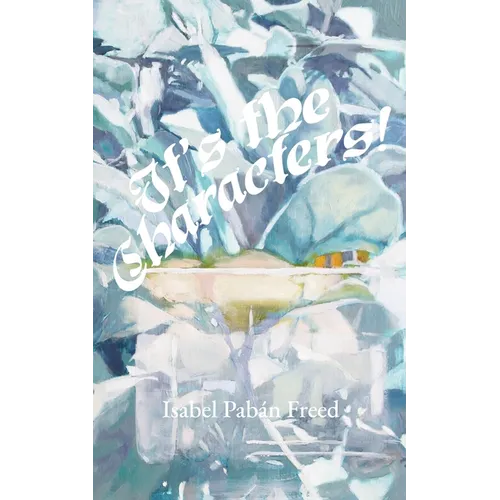 It's the Characters! - Paperback