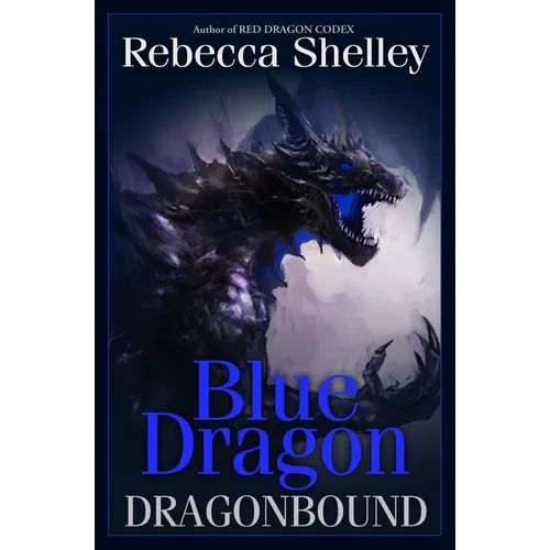 Dragonbound: Blue Dragon: Dragonbound - Paperback