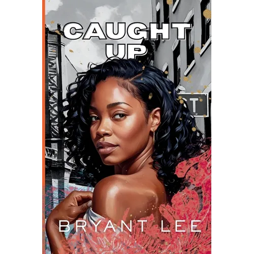 Caught Up - Paperback