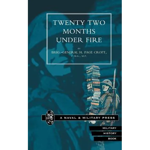 Twenty-Two Months Under Fire - Paperback