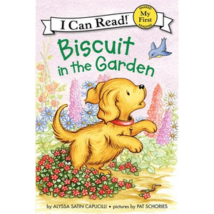 Biscuit in the Garden: A Springtime Book for Kids - Hardcover