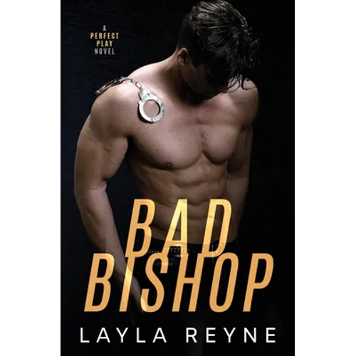Bad Bishop: A Perfect Play Novel - Paperback