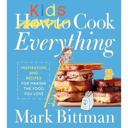 How to Cook Everything Kids - Hardcover
