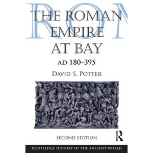 The Roman Empire at Bay, AD 180-395 - Paperback