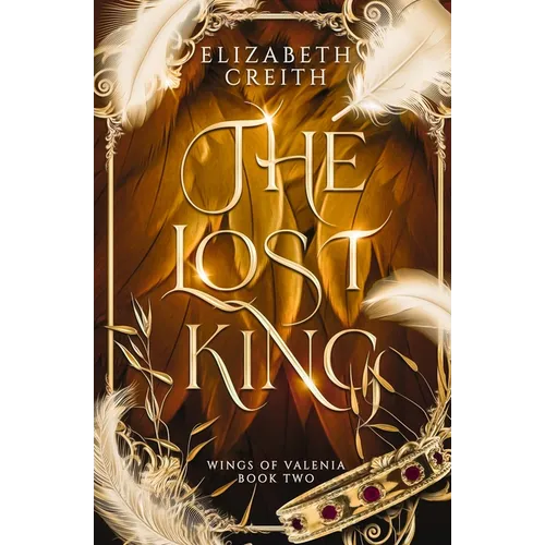 The Lost King: Wings of Valenia Book Two - Paperback