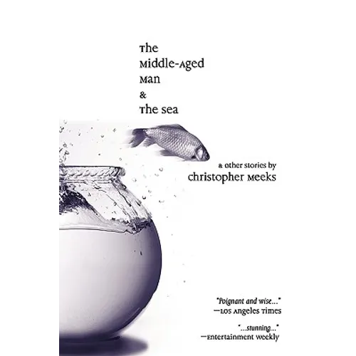 The Middle-Aged Man and the Sea - Paperback
