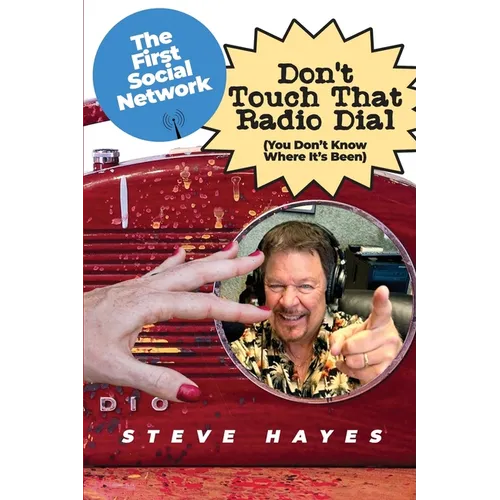 Don't Touch That Radio Dial: (You Don't Know Where It's Been)