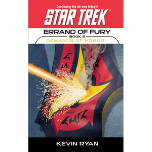 Star Trek: The Original Series: Errand of Fury #2: Demands of Honor - Paperback